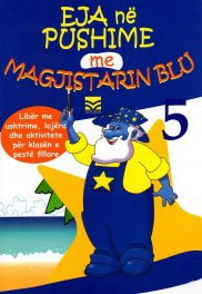 Eja ne pushime me Magjistarin Blu 5