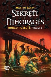 Sekreti i Mhorages - Burgu i qelqte - 2