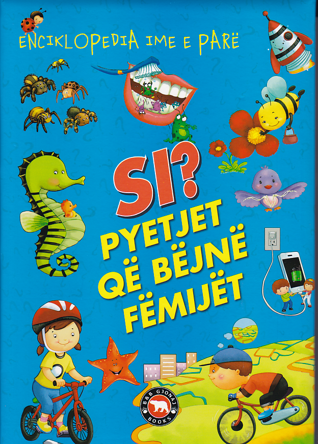 Si? Pyetjet që bëjnë fëmijët