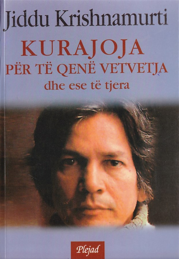 Kurajoja per te qene vetvetja