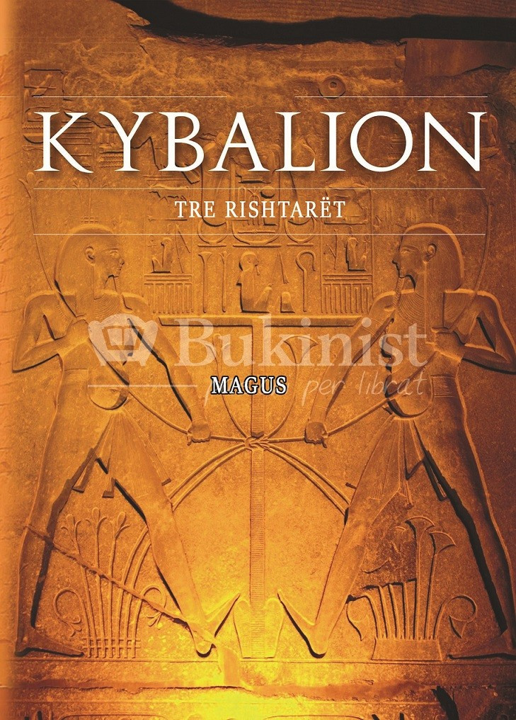 Kybalion - Tre Rishtarët