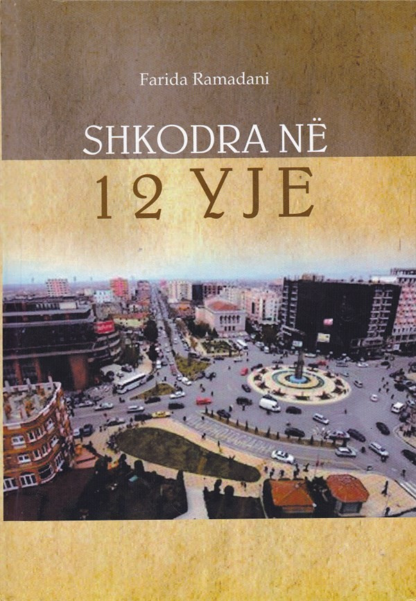 Shkodra ne 12 yje