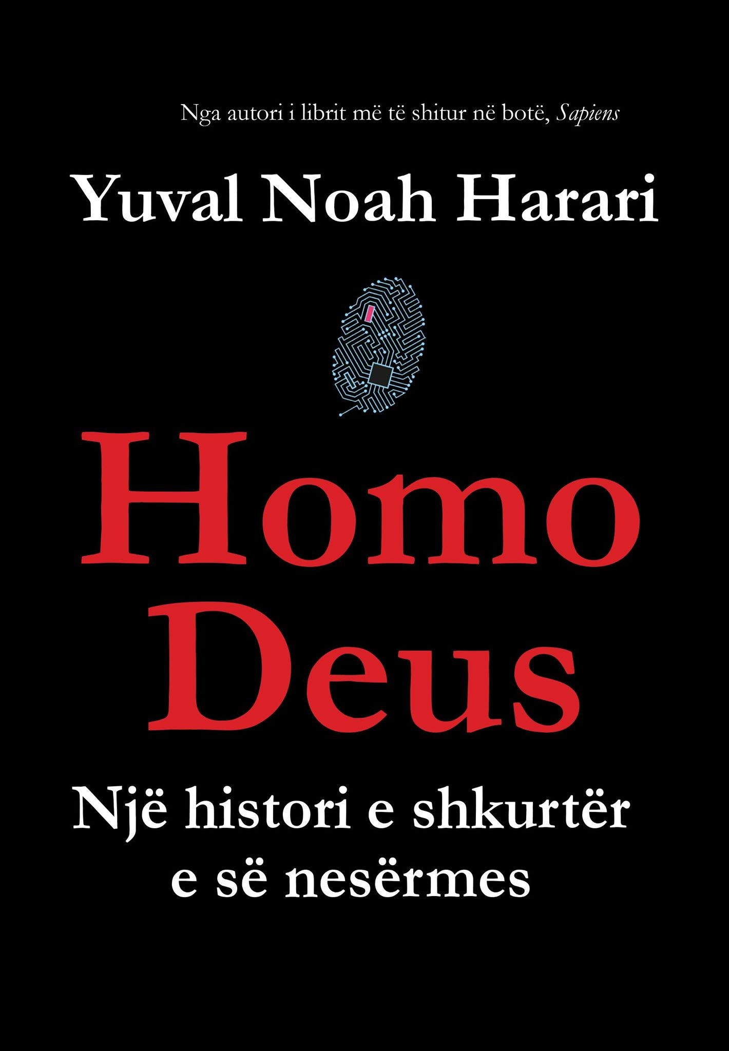 Homo Deus – Një histori e shkurtër e së nesërmes