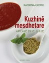 Kuzhinë mesdhetare - Aromë dhe shije