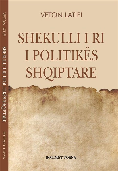 Shekulli i ri i politikes shqiptare