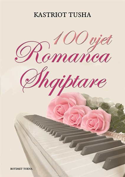 100 vjet romanca shqiptare