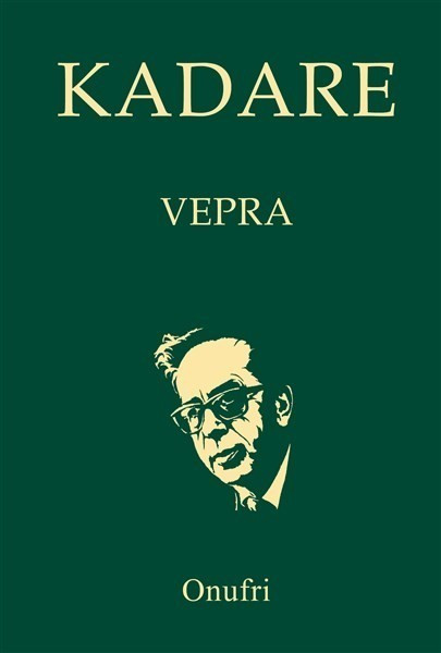 Ismail Kadare - vepra IV