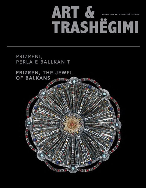 Art & Trashegimi – “Prizren, the jewel of Balkans”