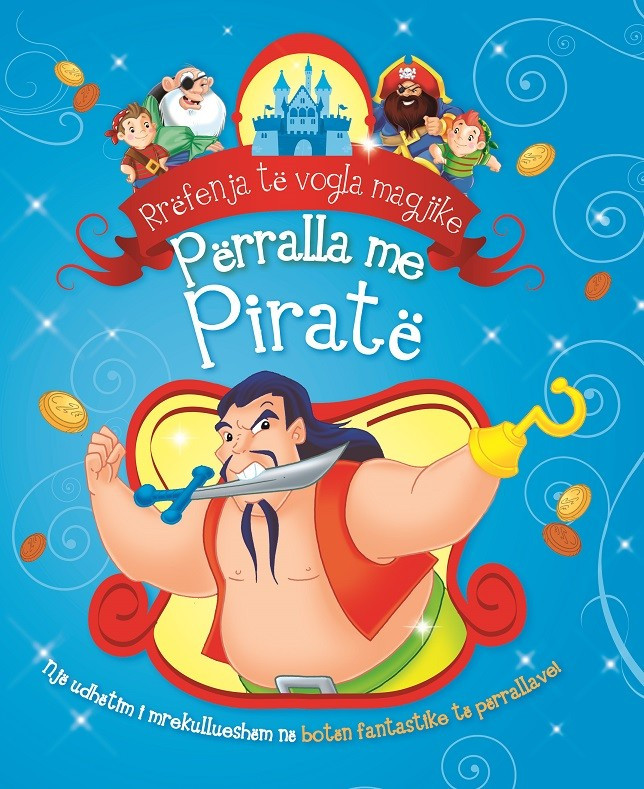 RRËFENJA TË VOGLA MAGJIKE - Përralla me piratë