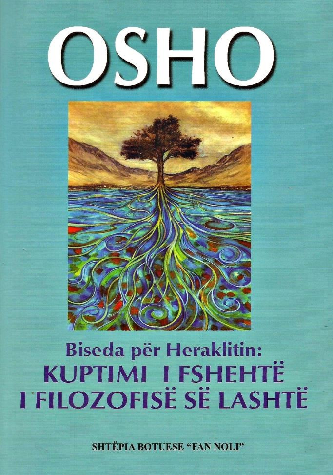 Biseda për Heraklitin: Kuptimi i fshehtë i filozofisë së lashtë