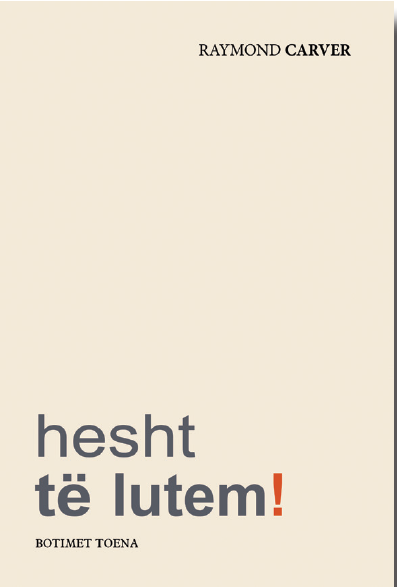 Hesht, të lutem!