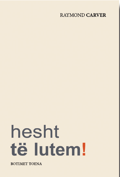 Hesht, te lutem!
