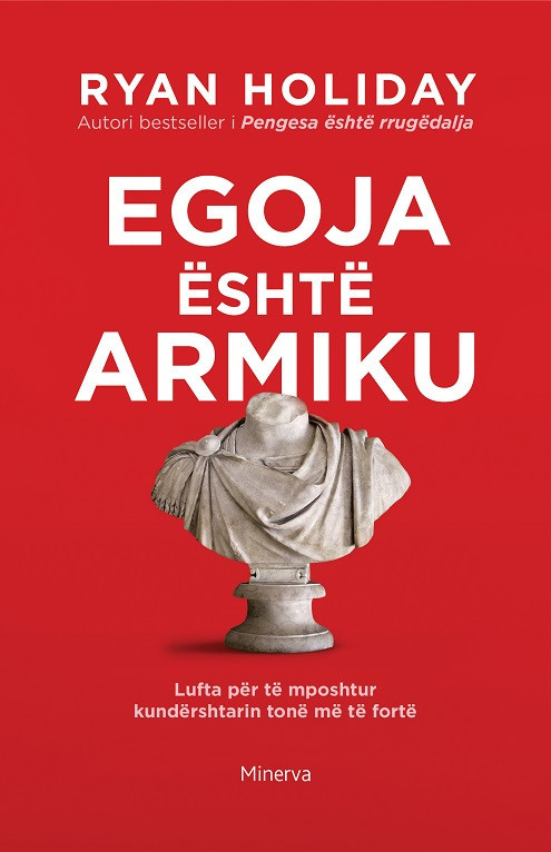 Egoja eshte armiku