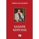 Kadare ndryshe