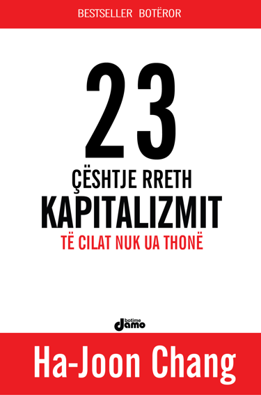 23 ceshtje rreth kapitalizmit te cilat nuk ua thone