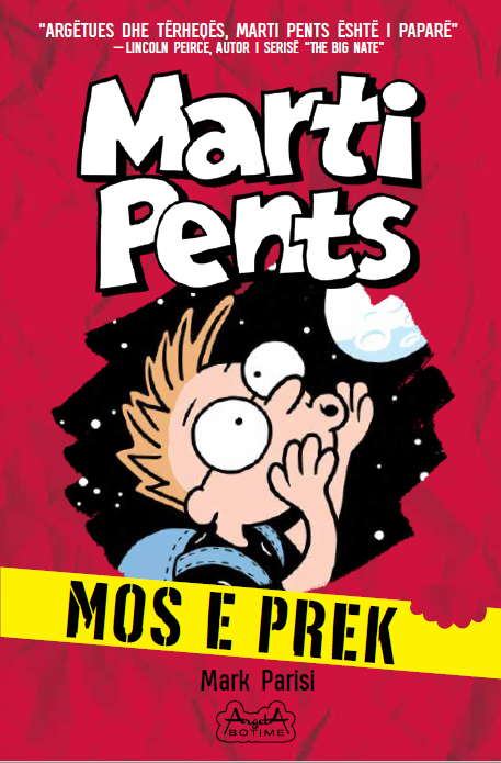 Marti Pents 2, Mos e prek