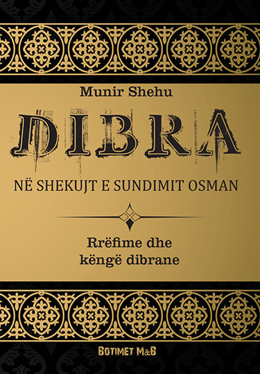 Dibra në shekujt e sundimit osman