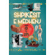 Shpikesit e medhenj