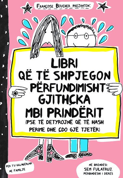 Libri qe te shpjegon perfundimisht gjithcka mbi prinderit