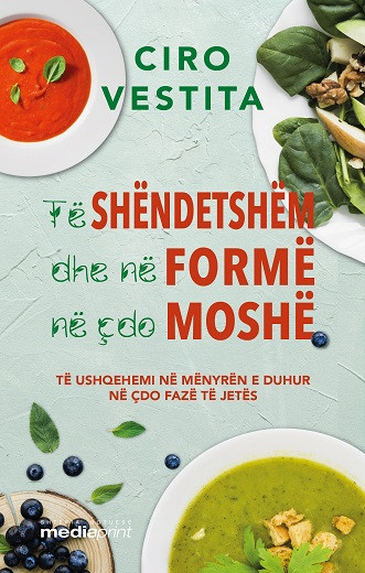 Te shendetshem dhe ne forme ne cdo moshe