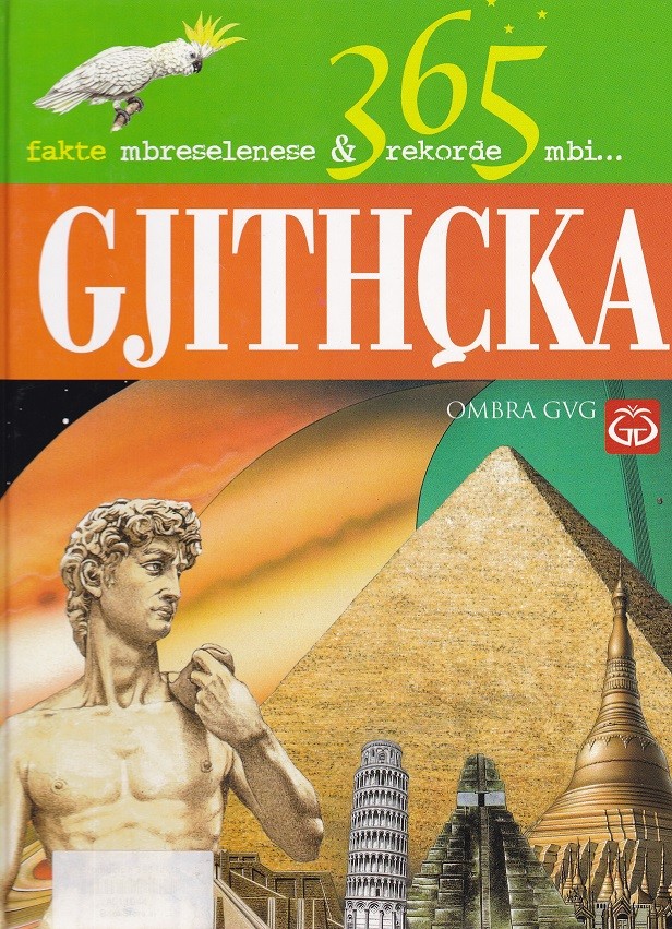 365 Fakte mbreselenese & rekorde mbi gjithcka