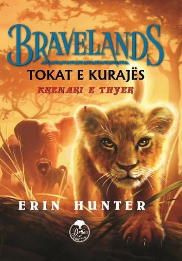 Bravelands 1: Tokat e kurajes