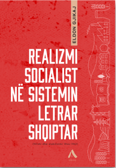 Realizmi socialist ne sistemin letrar shqiptar