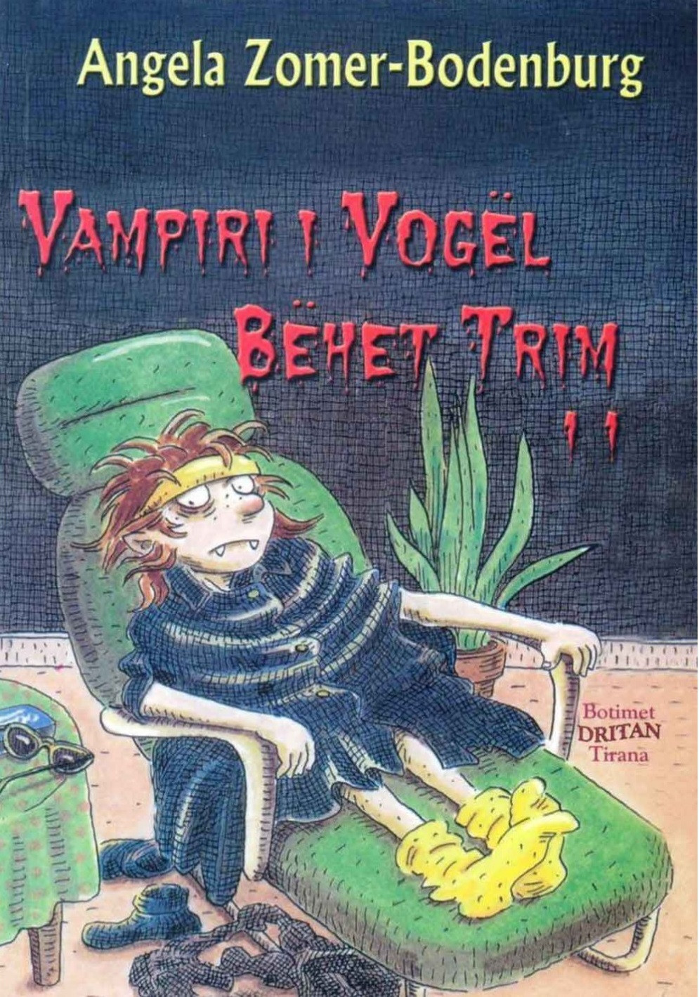 Vampiri i vogel 11 behet trim