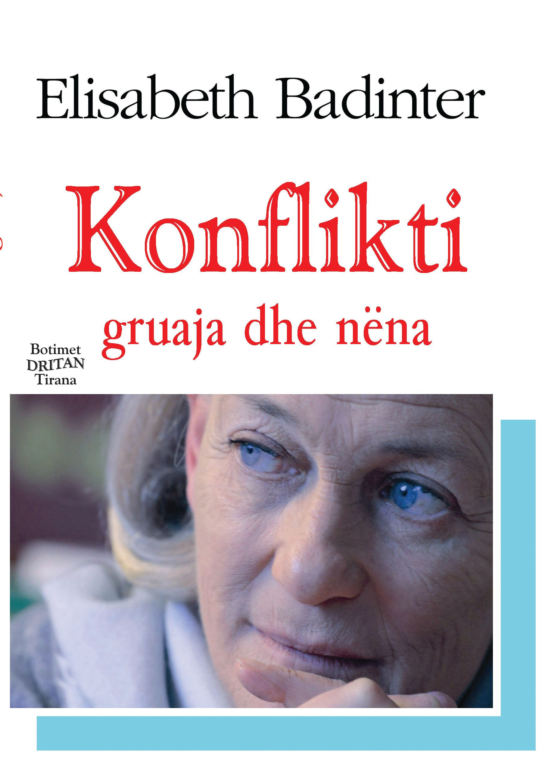 Konflikti - Gruaja dhe nena