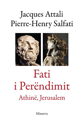 Fati i Perendimit: Athine, Jerusalem