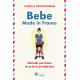 Bebe Made in France