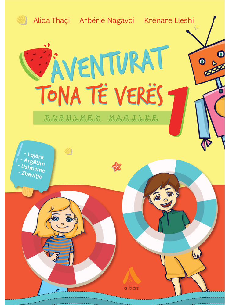 Aventurat tona te veres – Pushimet magjike 1