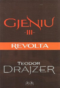 Gjeniu III : Revolta