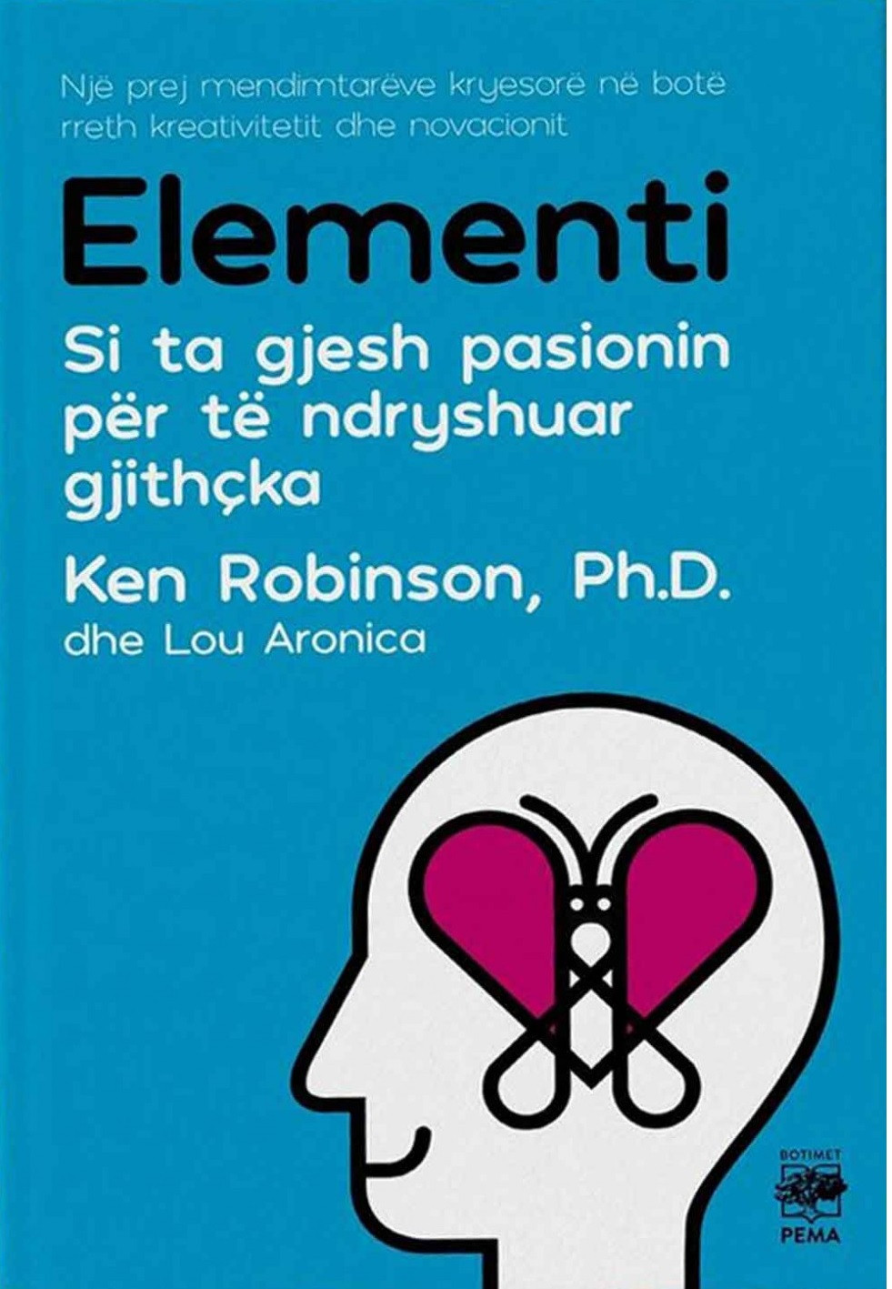 Elementi Si ta gjesh pasionin per te ndryshuar gjithcka