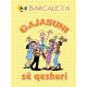 Gajasuni se qeshuri - barcaleta