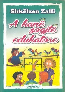 A kane zogjte edukatore