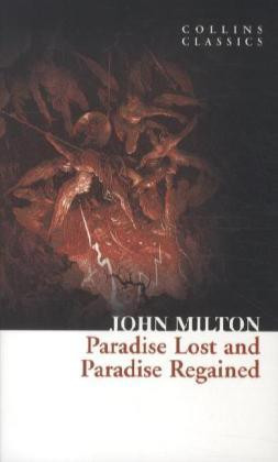 Paradise Lost and Paradise Regained