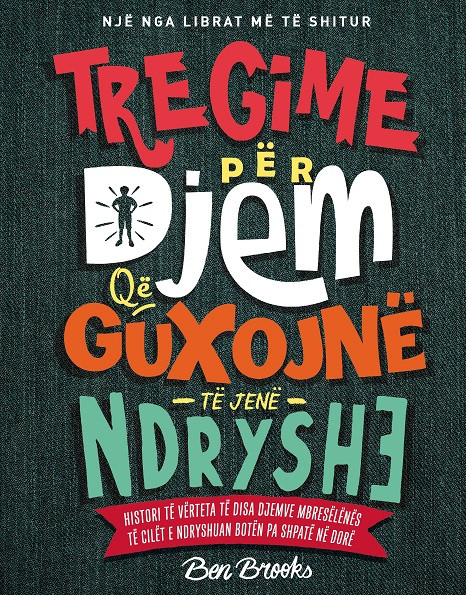 Tregime per djem qe guxojne te jene ndryshe