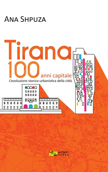 Tirana 100 anni capitale