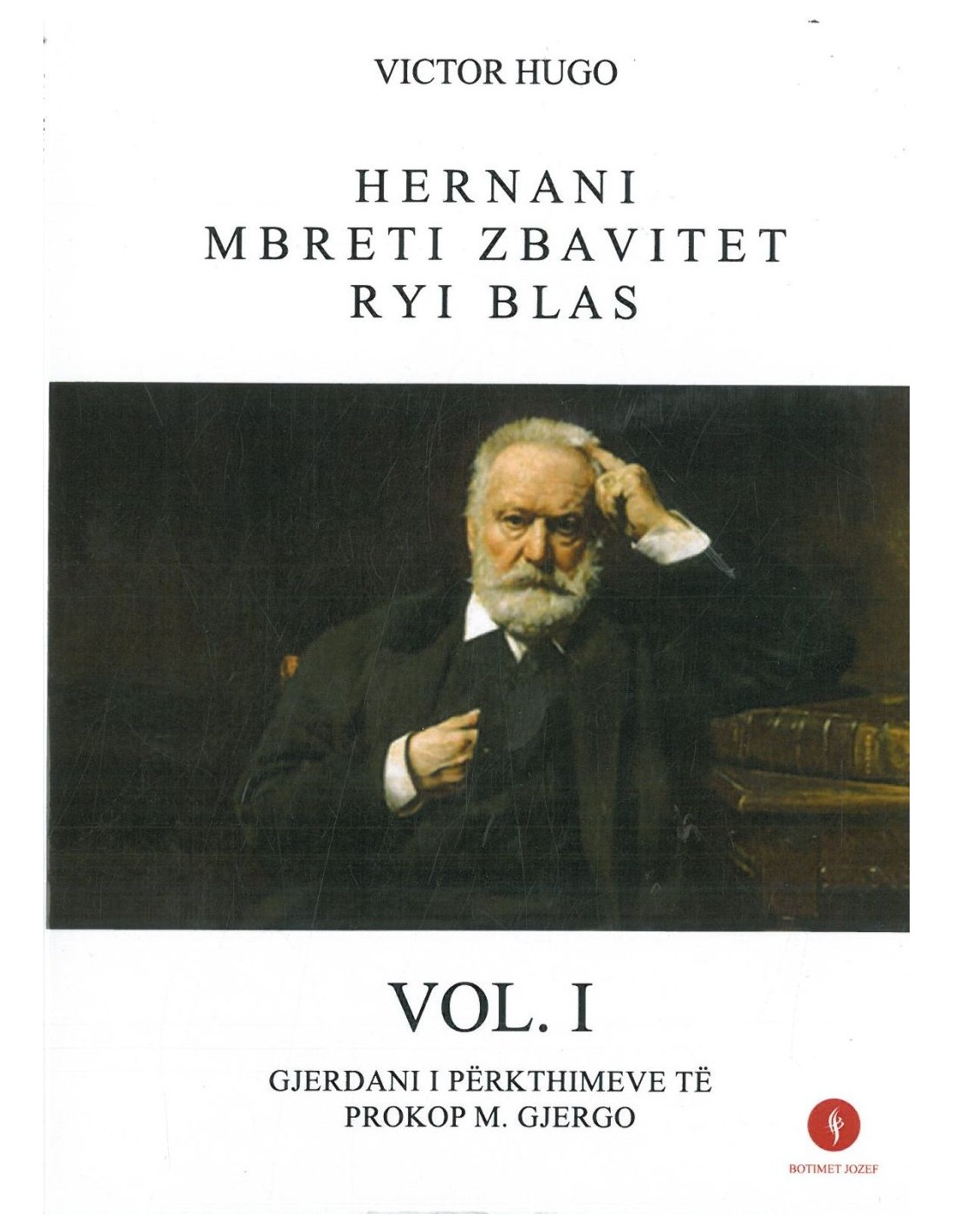 Hernani – Mbreti zbavitet – Ryi blas