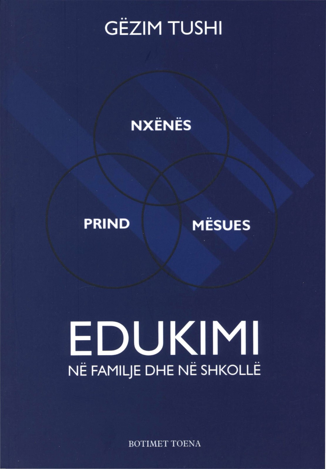 Edukimi ne familje dhe ne shkolle