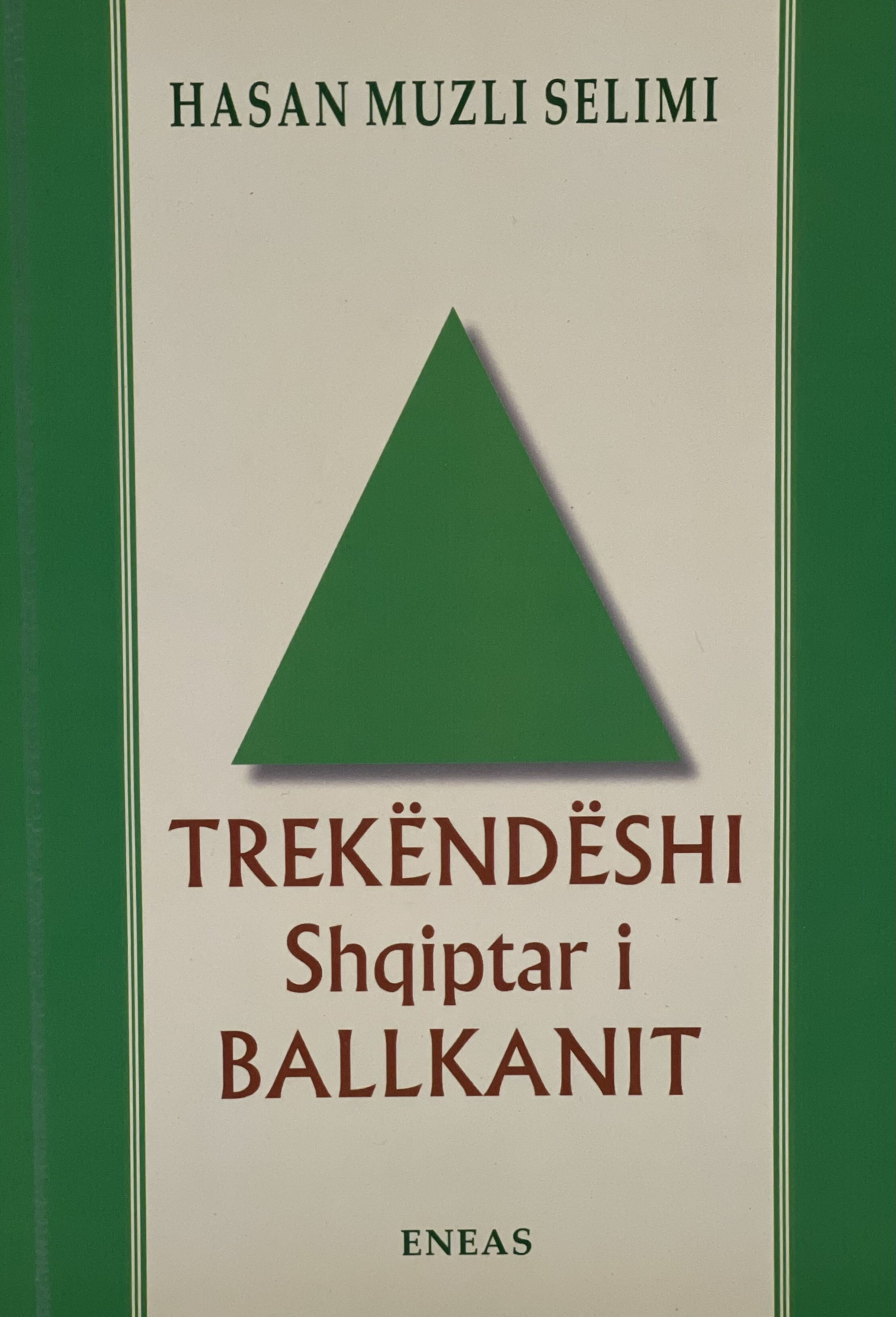 Trekendeshi shqiptar i Ballkanit