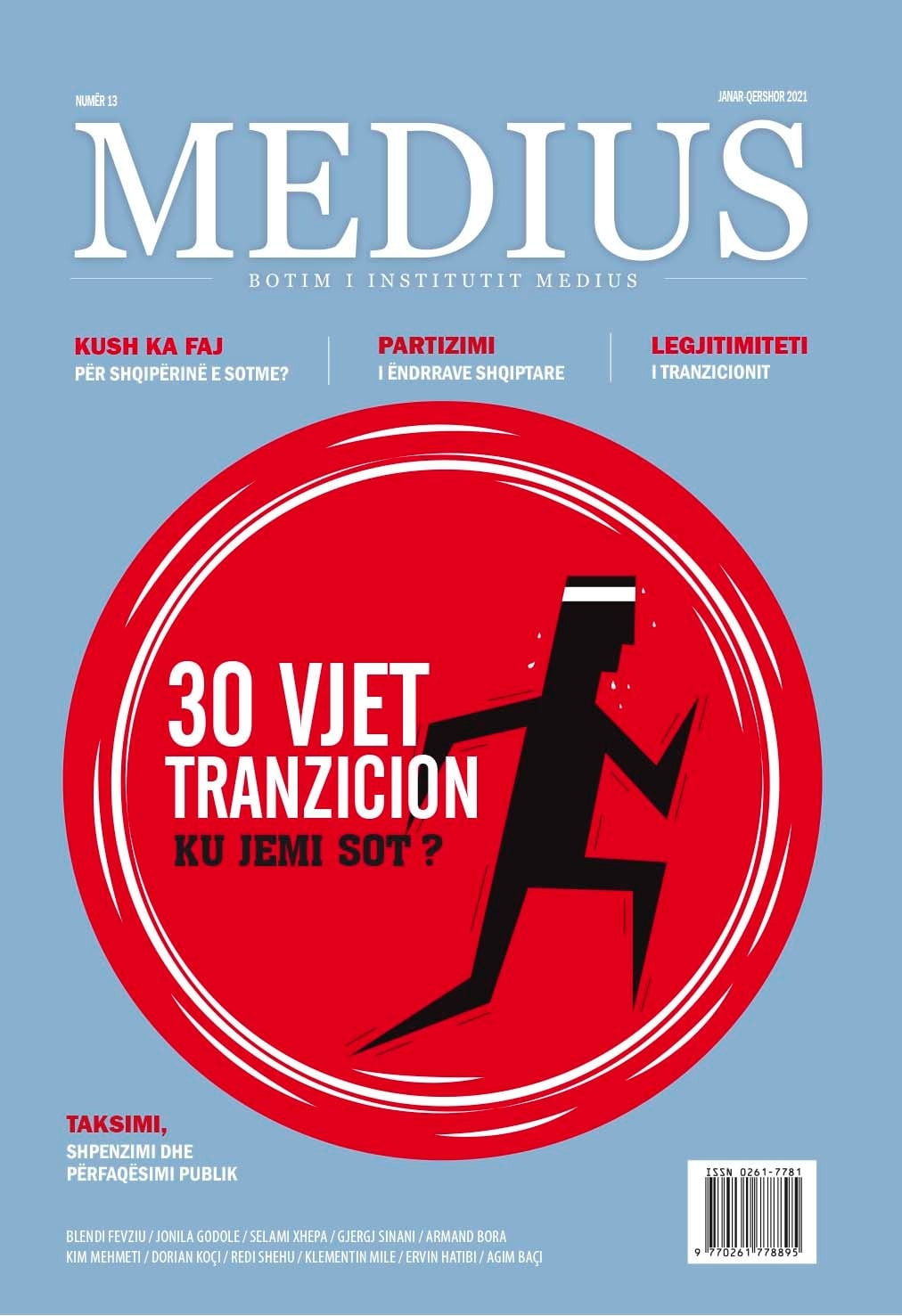 Medius nr. 13 - 30 vjet tranzicion, ku jemi sot