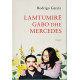 Lamtumire Gabo dhe Mercedes