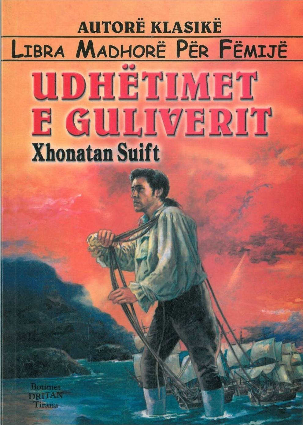 Udhetimet e Guliverit – Dritan