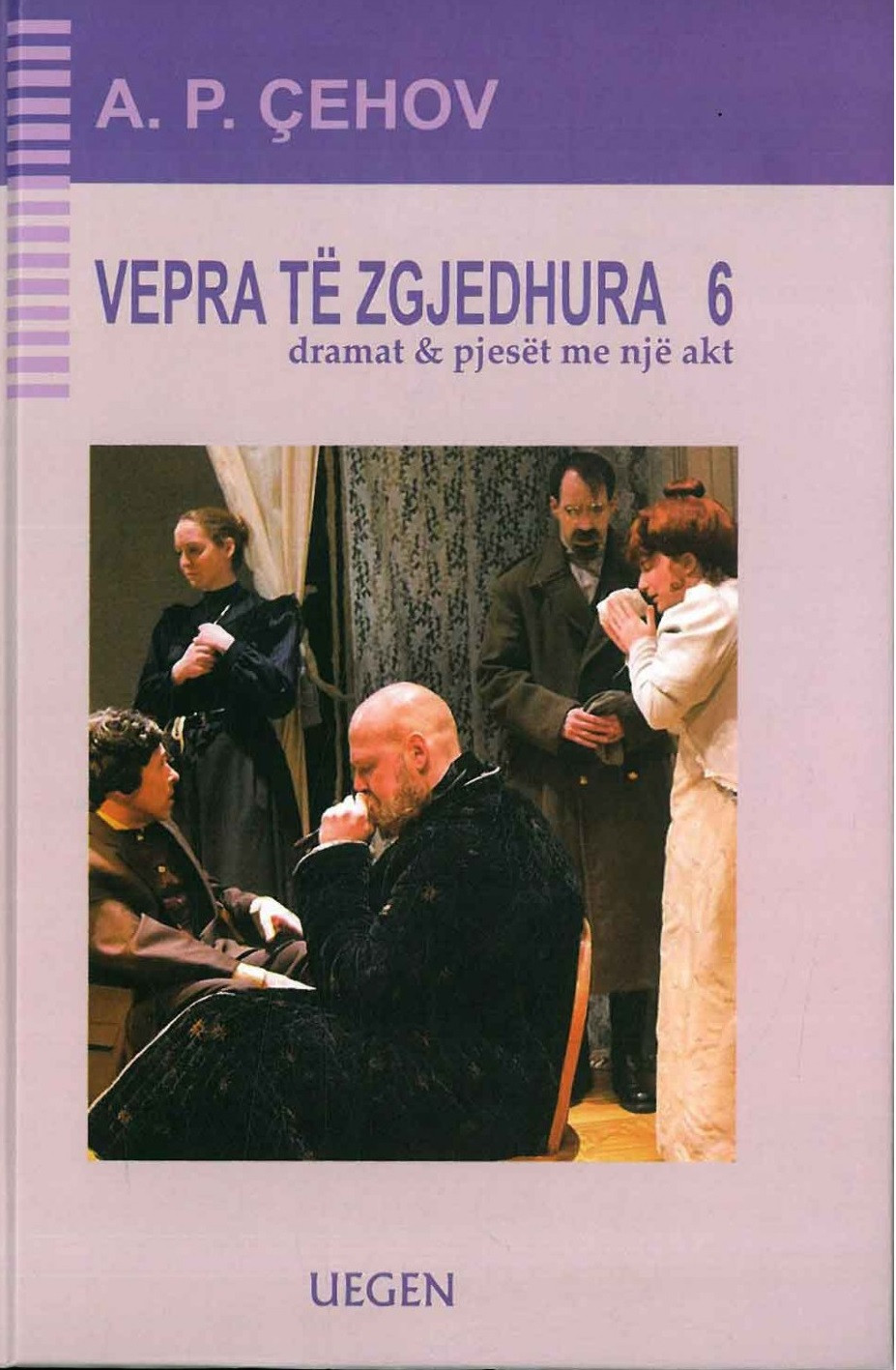 Vepra te zgjedhura 6 (HC) - Anton Cehov