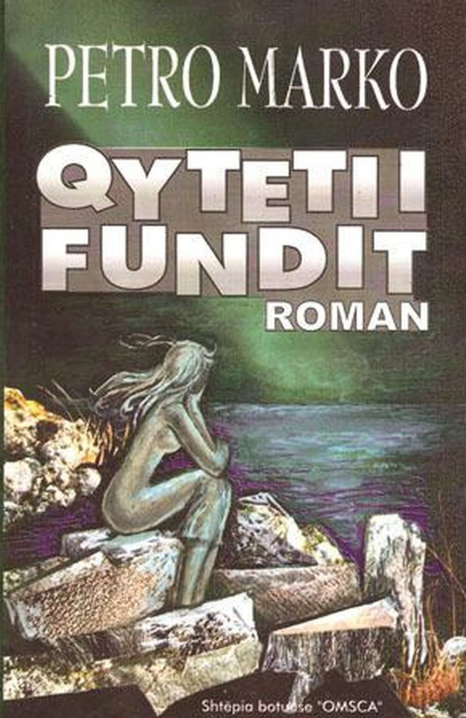 Qyteti i fundit - OMSCA 1