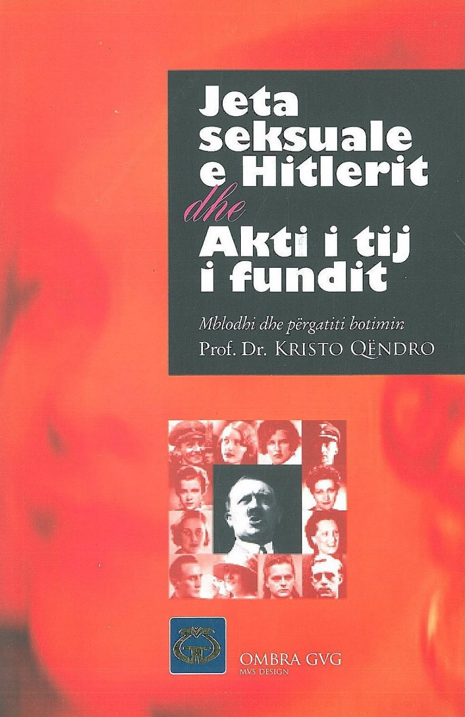 Jeta seksuale e Hitlerit dhe akti i tij i fundit