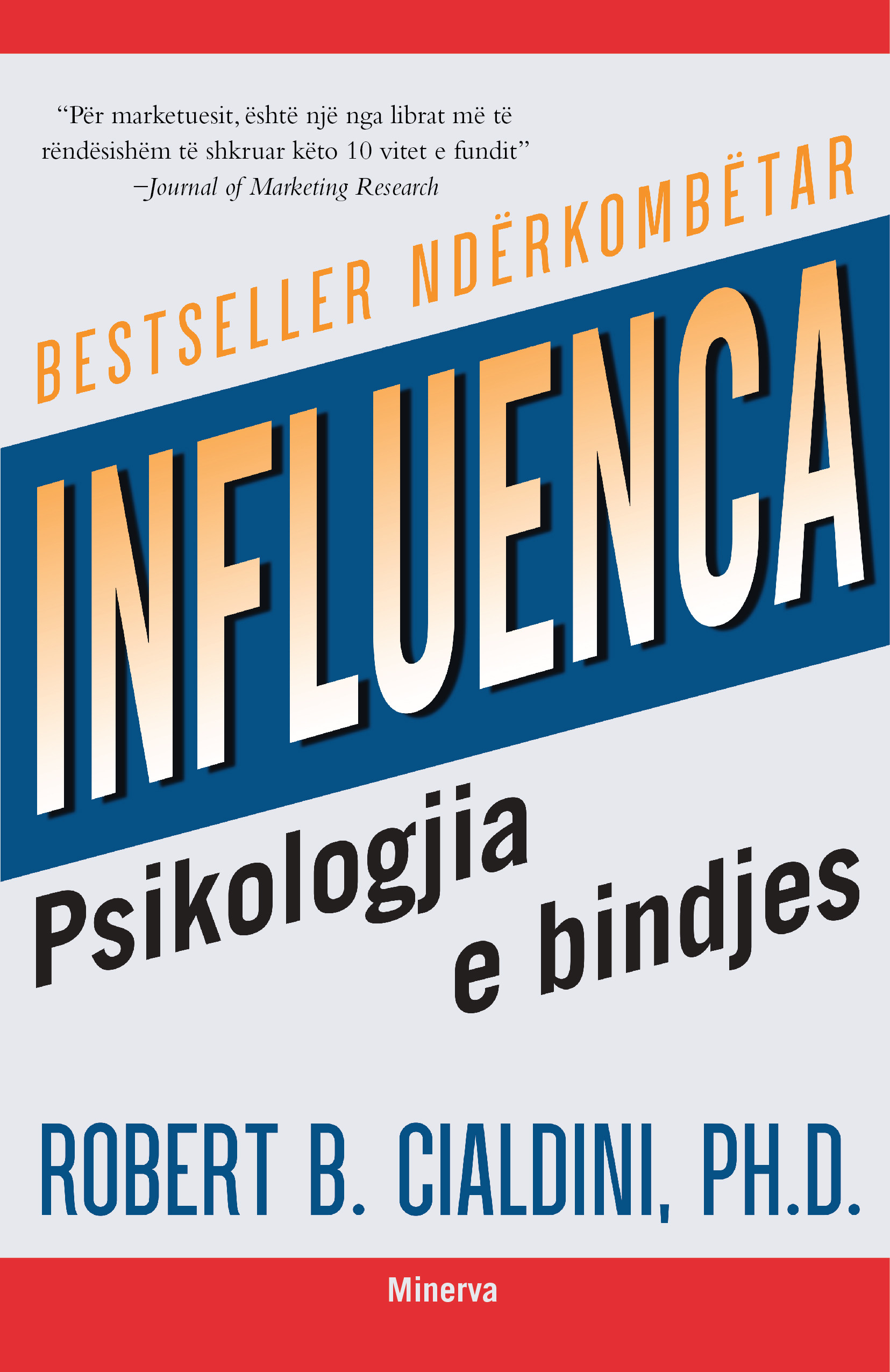 Influenca - Psikologjia e bindjes