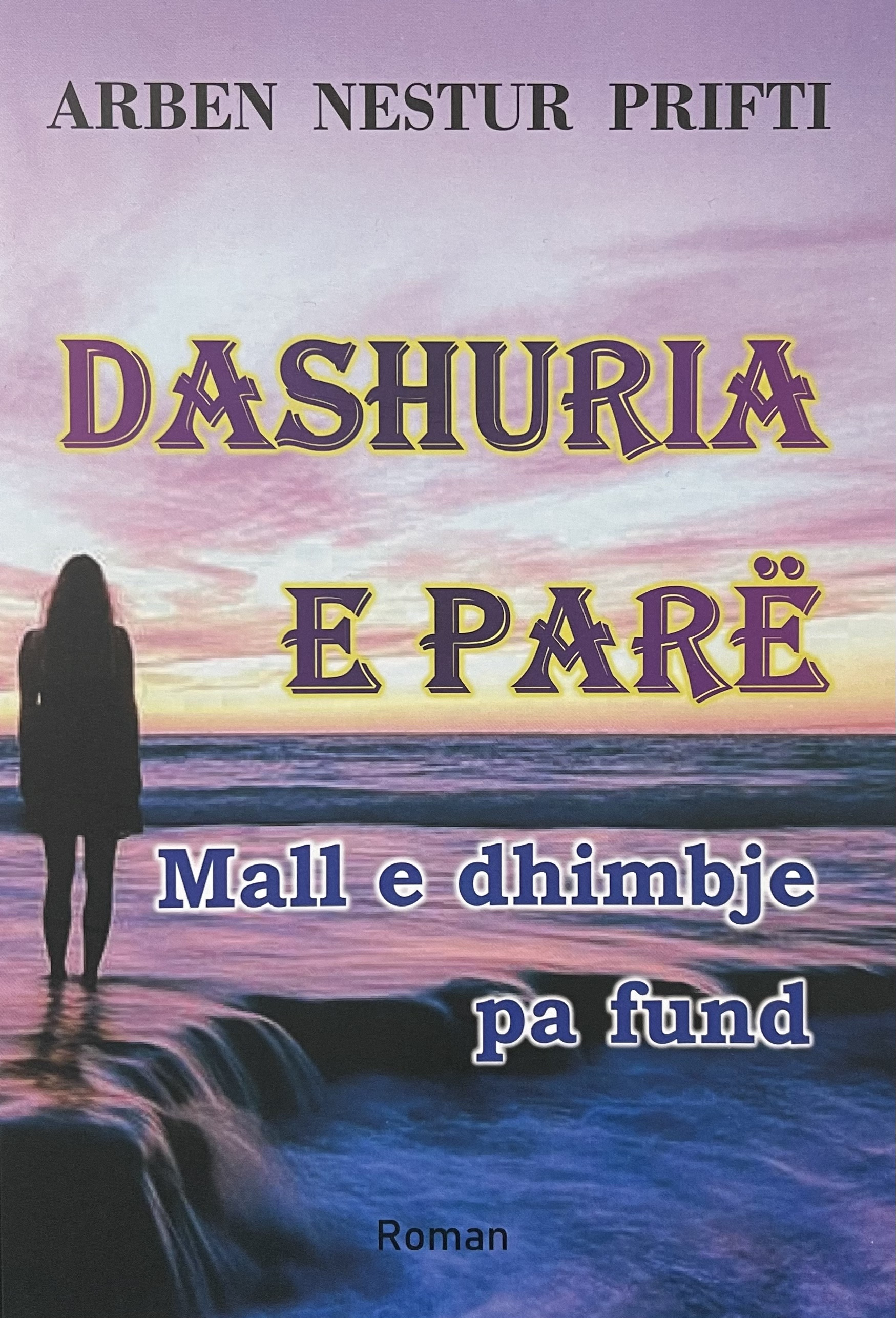 Dashuria e pare, mall e dhimbje pa fund